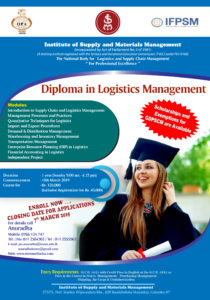 Diploma in Logistics Management Introduction to Supply Chain and Logistics Management Management Process and Practices Quantitative Techniques for Logistics Import and Export Procedures Demand & Distribution Management Warehousing and Inventory Management Transportation Management Enterprise Resource Planning (ERP) in Logistics Financial Accounting in Logistics Independent Project Duration – 1 Year (Sunday 9.00 am – 4.15pm) Commencement – 10th March 2019 Course fee – Rs. 120,000 (inclusive registration fee Rs. 45,000) Enroll Now Anuradha 0766 124 747Diploma , LogisticsManagement , SupplyChain , Logistics , Management , Process , Practices , Quantitative , Techniques , Import , Export , Procedures , Demand , Distribution , Warehousing , InventoryManagement , Transportation , Enterprise , Resource , Planning , ERP , Financial , Accounting , Independent , Project , Ranfer , RanferEmarketing , GreenAdvertising